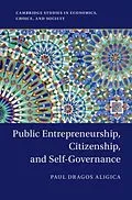 E-Book (pdf) Public Entrepreneurship, Citizenship, and Self-Governance von Paul Dragos Aligica