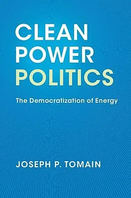 E-Book (epub) Clean Power Politics von Joseph P. Tomain