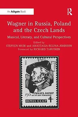 PDF Wagner in Russia, Poland and the Czech Lands von Stephen Muir, Anastasia Belina-Johnson