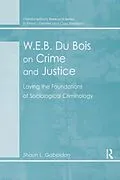 E-Book (epub) W.E.B. Du Bois on Crime and Justice von Shaun L. Gabbidon