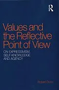 E-Book (pdf) Values and the Reflective Point of View von Robert Dunn