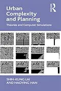 E-Book (epub) Urban Complexity and Planning von Shih-Kung Lai, Haoying Han