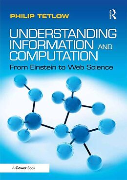 eBook (epub) Understanding Information and Computation de Philip Tetlow