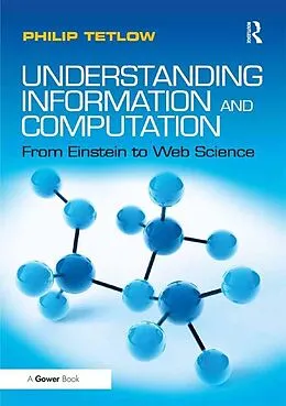 E-Book (epub) Understanding Information and Computation von Philip Tetlow