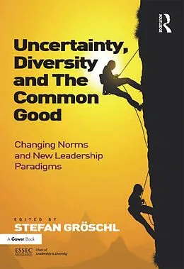 E-Book (epub) Uncertainty, Diversity and The Common Good von Stefan Gröschl