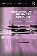 E-Book (pdf) Transnational Business Cultures von Fiona Moore