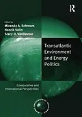 E-Book (pdf) Transatlantic Environment and Energy Politics von Henrik Selin