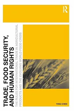 E-Book (pdf) Trade, Food Security, and Human Rights von Ying Chen