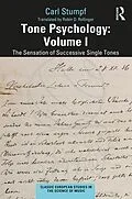 PDF Tone Psychology: Volume I von Carl Stumpf