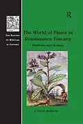 PDF The World of Plants in Renaissance Tuscany von Cristina Bellorini