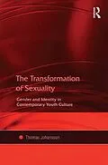 E-Book (epub) The Transformation of Sexuality von Thomas Johansson