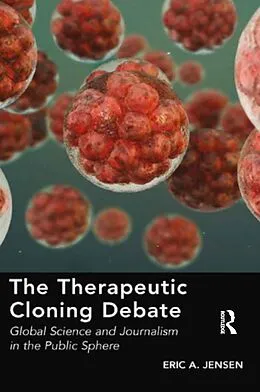 E-Book (pdf) The Therapeutic Cloning Debate von Eric A. Jensen