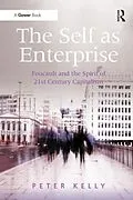 E-Book (pdf) The Self as Enterprise von Peter Kelly
