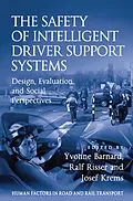 E-Book (epub) The Safety of Intelligent Driver Support Systems von Ralf Risser