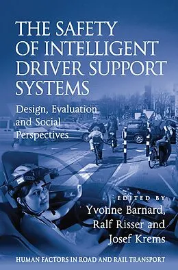 E-Book (epub) The Safety of Intelligent Driver Support Systems von Ralf Risser