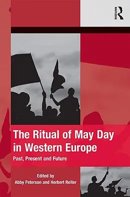 E-Book (pdf) The Ritual of May Day in Western Europe von Abby Peterson, Herbert Reiter
