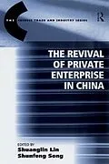 E-Book (epub) The Revival of Private Enterprise in China von Shunfeng Song