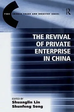 E-Book (epub) The Revival of Private Enterprise in China von Shunfeng Song