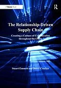 E-Book (epub) The Relationship-Driven Supply Chain von Stuart Emmett, Barry Crocker