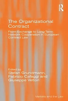 E-Book (epub) The Organizational Contract von Stefan Grundmann, Fabrizio Cafaggi