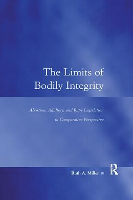 eBook (pdf) The Limits of Bodily Integrity de Ruth A. Miller