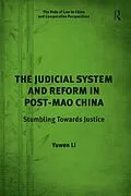 E-Book (epub) The Judicial System and Reform in Post-Mao China von Yuwen Li