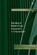 E-Book (pdf) The Idea of Home in Law von Lorna Fox O'Mahony, James A. Sweeney