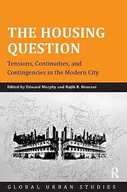 E-Book (epub) The Housing Question von Edward Murphy, Najib B. Hourani