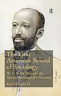 E-Book (epub) The First American School of Sociology von Earl Wright II