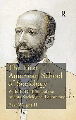 E-Book (epub) The First American School of Sociology von Earl Wright II
