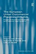 E-Book (epub) The European Unfair Commercial Practices Directive von Willem van Boom, Amandine Garde