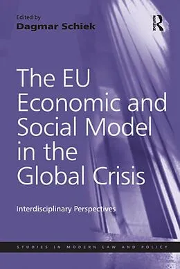 E-Book (pdf) The EU Economic and Social Model in the Global Crisis von Dagmar Schiek