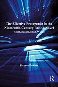 E-Book (epub) The Effective Protagonist in the Nineteenth-Century British Novel von Terence Dawson