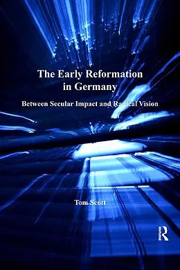 E-Book (epub) The Early Reformation in Germany von Tom Scott