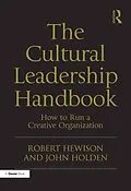 E-Book (epub) The Cultural Leadership Handbook von Robert Hewison, John Holden