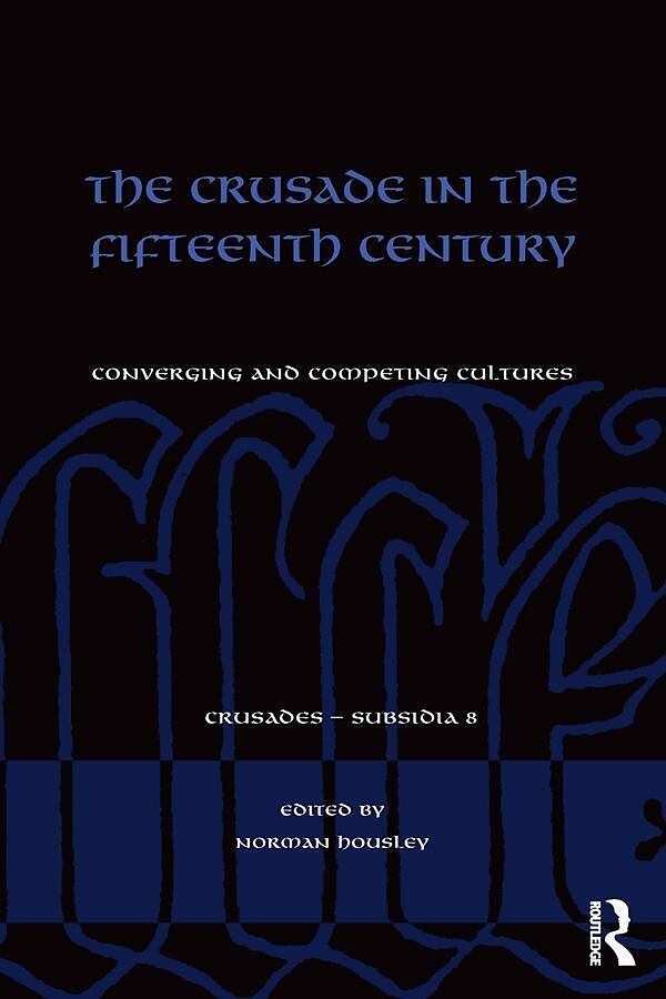 The Crusade in the Fifteenth Century