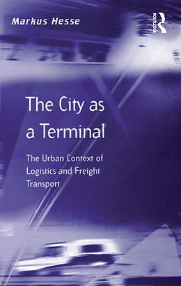 E-Book (epub) The City as a Terminal von Markus Hesse