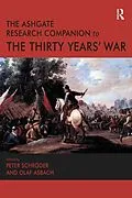 E-Book (pdf) The Ashgate Research Companion to the Thirty Years' War von Olaf Asbach, Peter Schröder