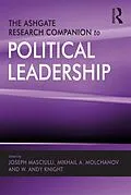 E-Book (epub) The Ashgate Research Companion to Political Leadership von Mikhail A. Molchanov