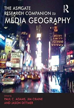ePUB The Routledge Research Companion to Media Geography von Paul C. Adams, Jim Craine
