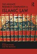 E-Book (epub) The Ashgate Research Companion to Islamic Law von Peri Bearman