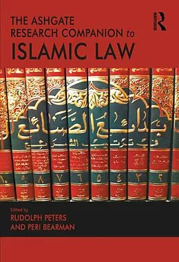 E-Book (epub) The Ashgate Research Companion to Islamic Law von Peri Bearman