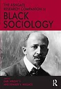 E-Book (epub) The Ashgate Research Companion to Black Sociology von Earl Wright II, Edward V Wallace
