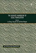 E-Book (epub) The Ashgate Handbook of Legal Translation von Le Cheng, King Kui Sin