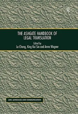E-Book (epub) The Ashgate Handbook of Legal Translation von Le Cheng, King Kui Sin