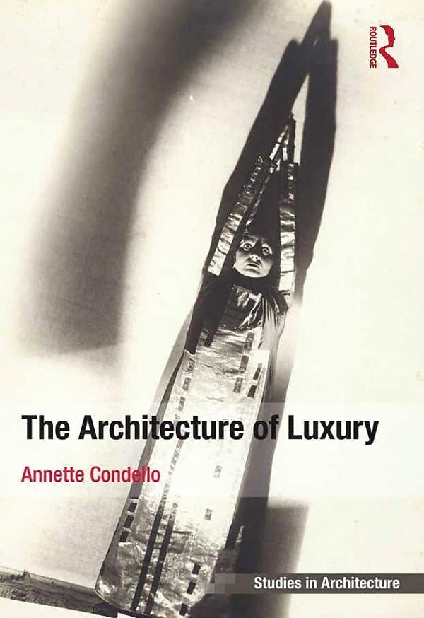 The Architecture of Luxury