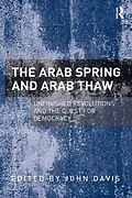 E-Book (epub) The Arab Spring and Arab Thaw von John Davis