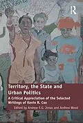 E-Book (epub) Territory, the State and Urban Politics von Andrew Wood