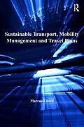 E-Book (epub) Sustainable Transport, Mobility Management and Travel Plans von Marcus Enoch
