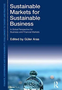 E-Book (epub) Sustainable Markets for Sustainable Business von Güler Aras